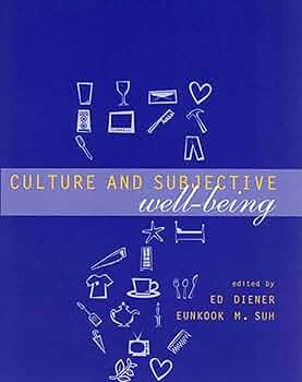 Culture and Well-Being: The Collected Works of Ed Diener (Social Indicators Research Series) [ペーパーバック] Diener， Ed The Science of Well-Being: The Collected Works of Ed Diener